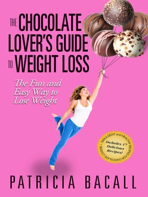 cover image of The Chocolate Lover's Guide to Weight Loss